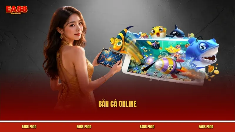 Bắn cá online EA88 – Săn thưởng hấp dẫn với đồ họa sống động