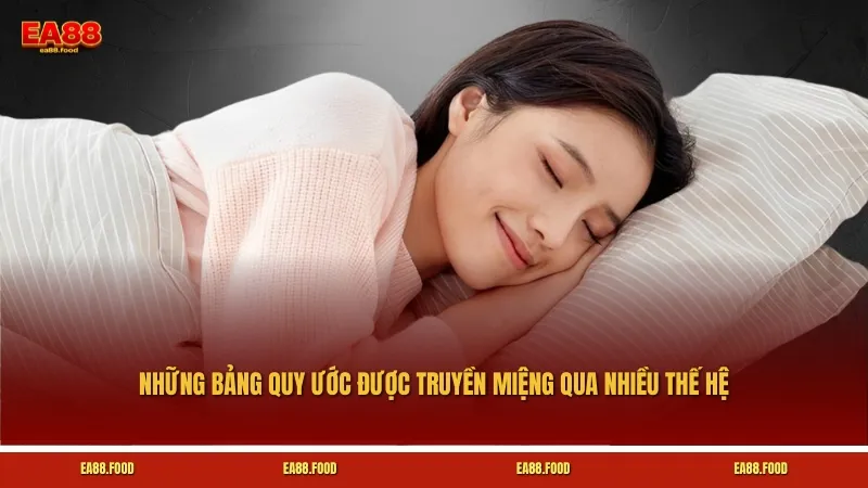 Những bảng quy ước được truyền miệng qua nhiều thế hệ