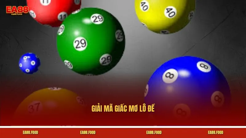 Giải Mã Giấc Mơ Lô Đề - Tìm Kiếm Con Số May Mắn
