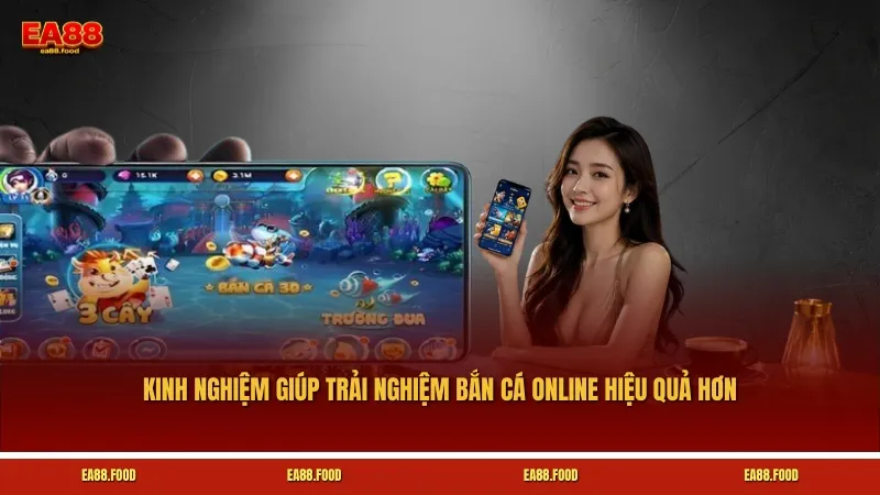 Kinh nghiệm giúp trải nghiệm bắn cá online hiệu quả hơn